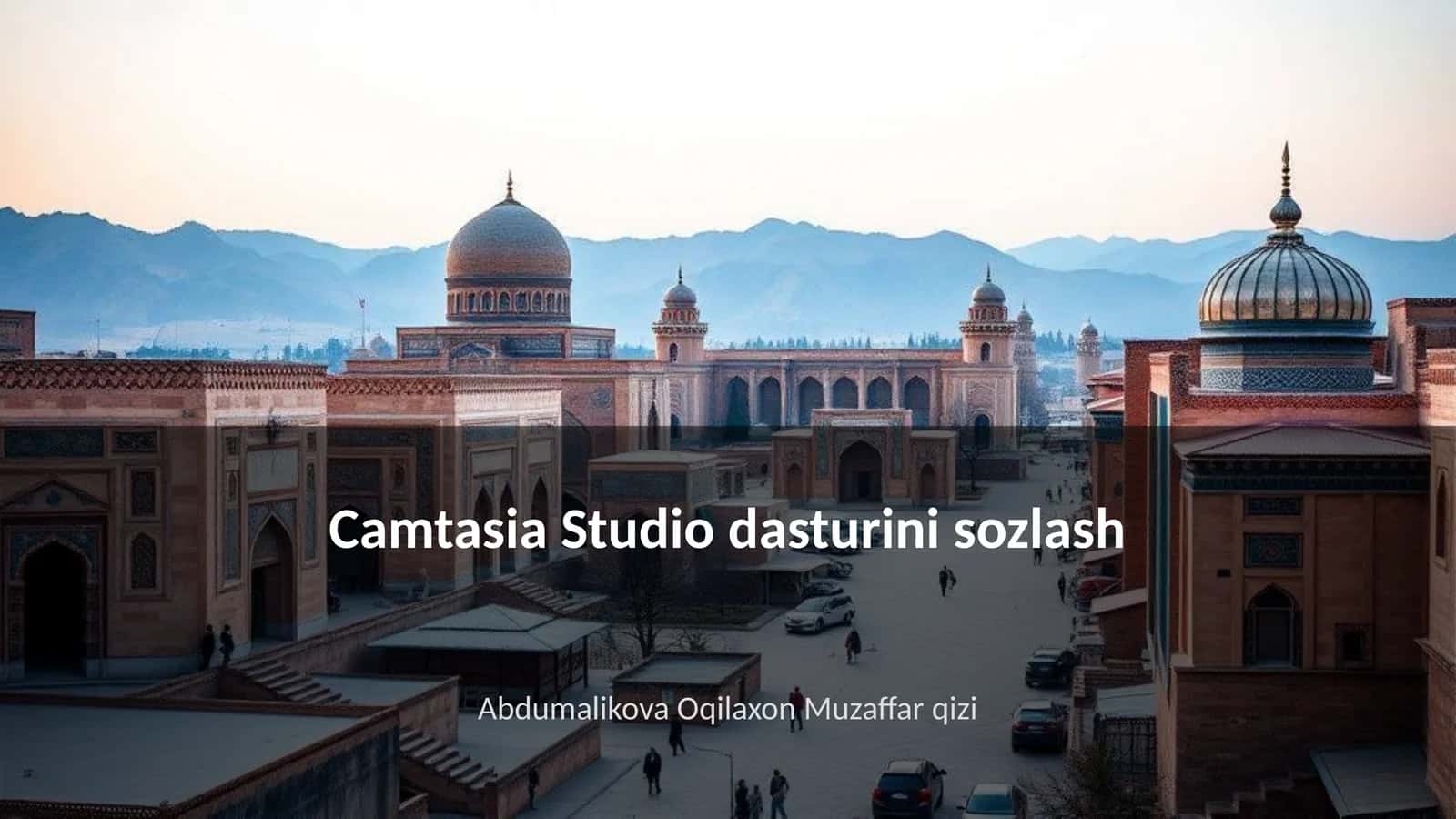 Camtasia Studio dasturini sozlash 1