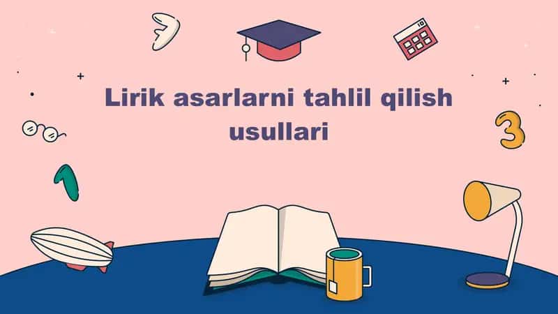 Lirik asarlarni tahlil qilish usullari 1
