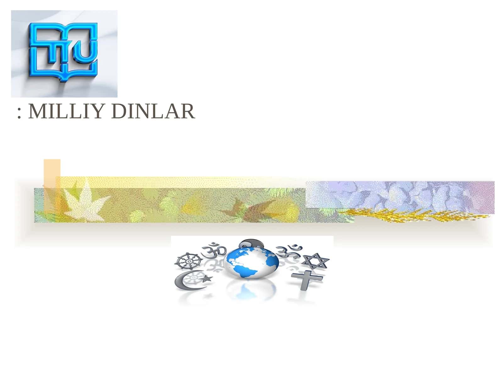 Milliy dinlar 1