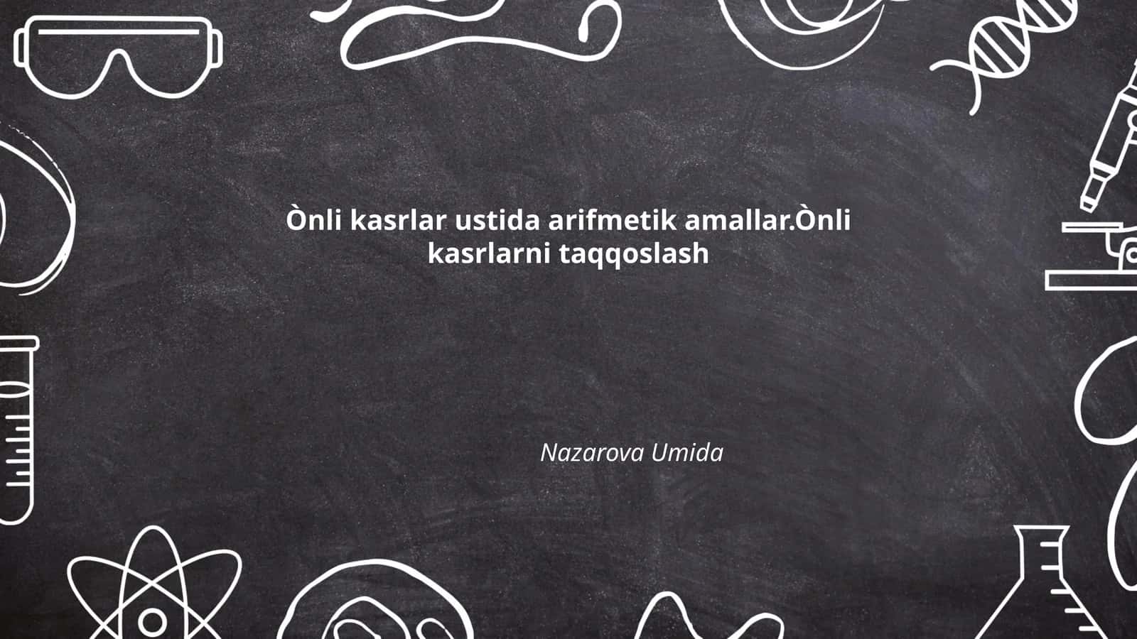 O'nli kasrlar ustida arifmetik amallar 1