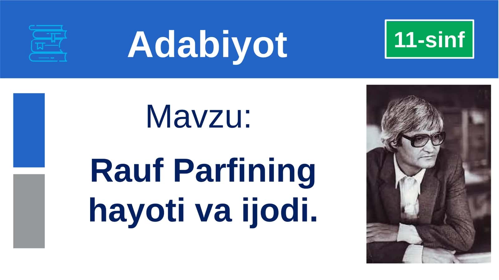 Rauf Parfining hayoti va ijodi 1