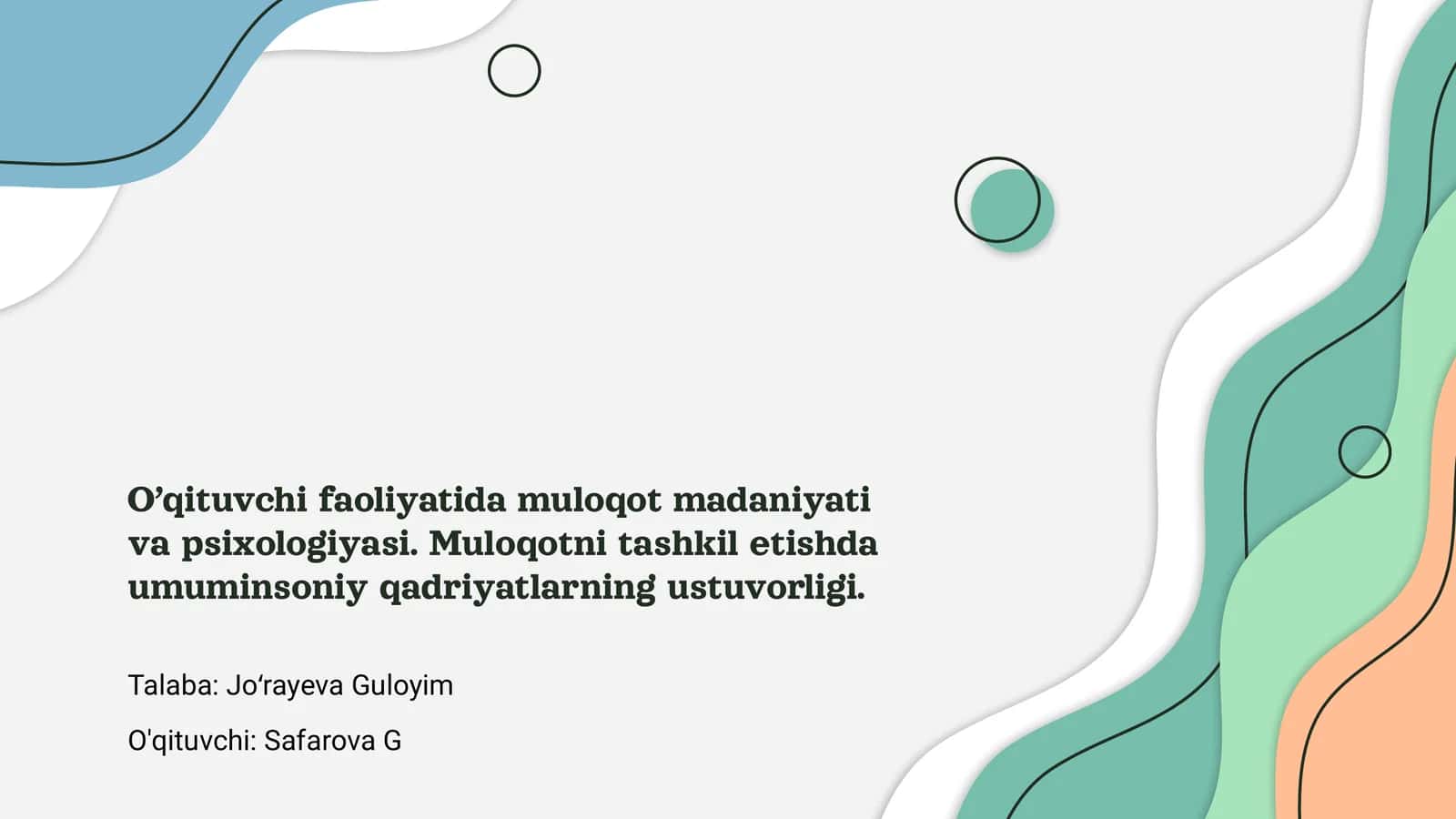 O’qituvchi faoliyatida muloqot madaniyati 1