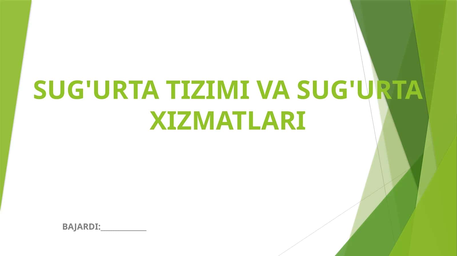 SUG'URTA TIZIMI VA SUG'URTA XIZMATLARI 1