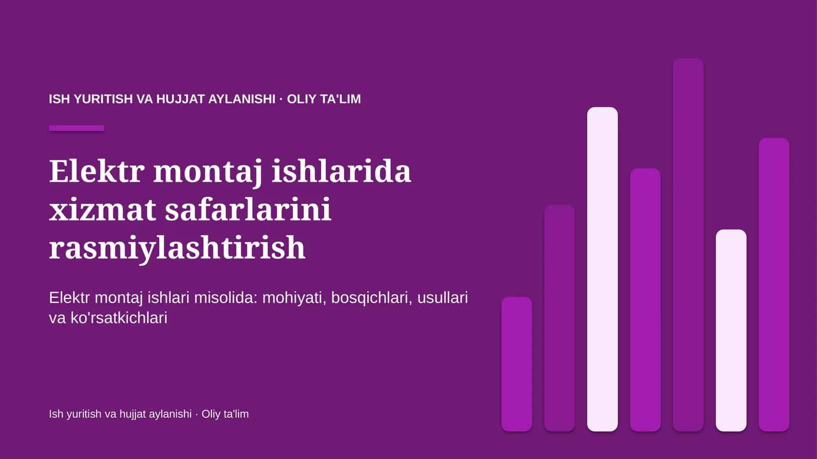 Elektr montaj ishlarida xizmat safarlarini rasmiylashtirish 1