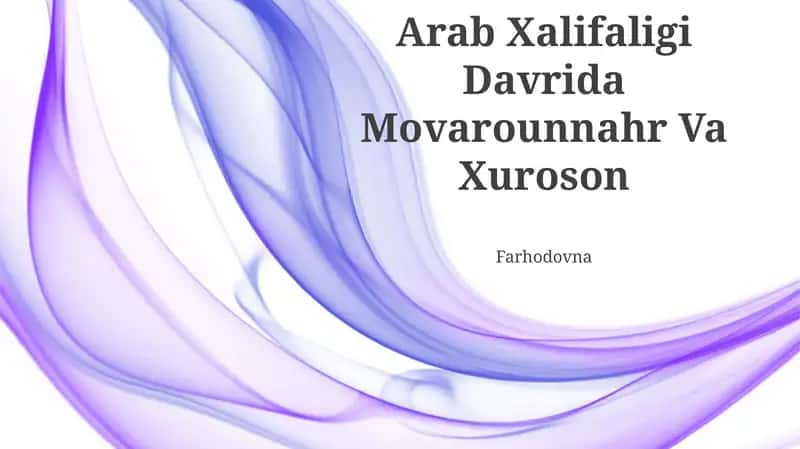 Arab Xalifaligi Davrida Movarounnahr Va Xuroson 1