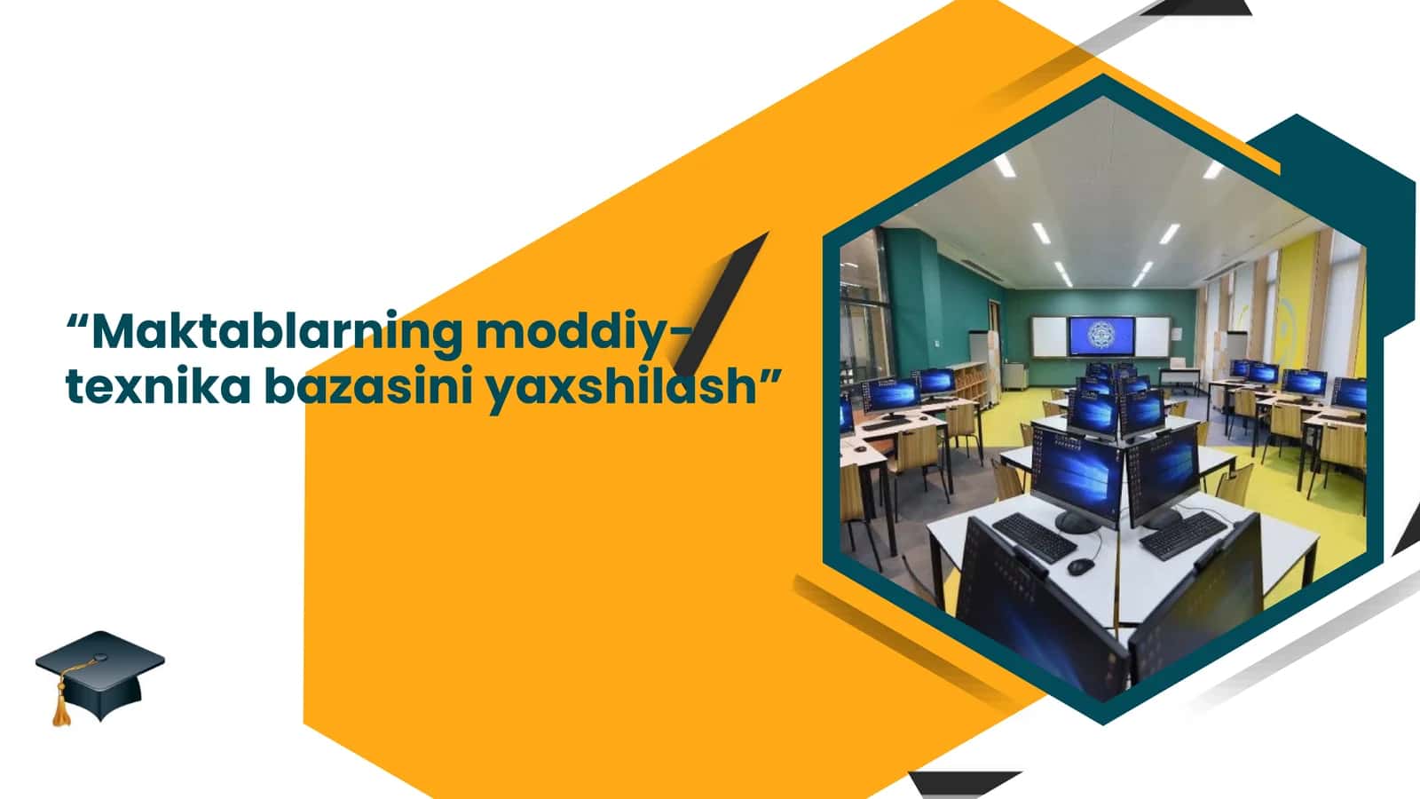 Maktablarning moddiy-texnika bazasini yaxshilash 1
