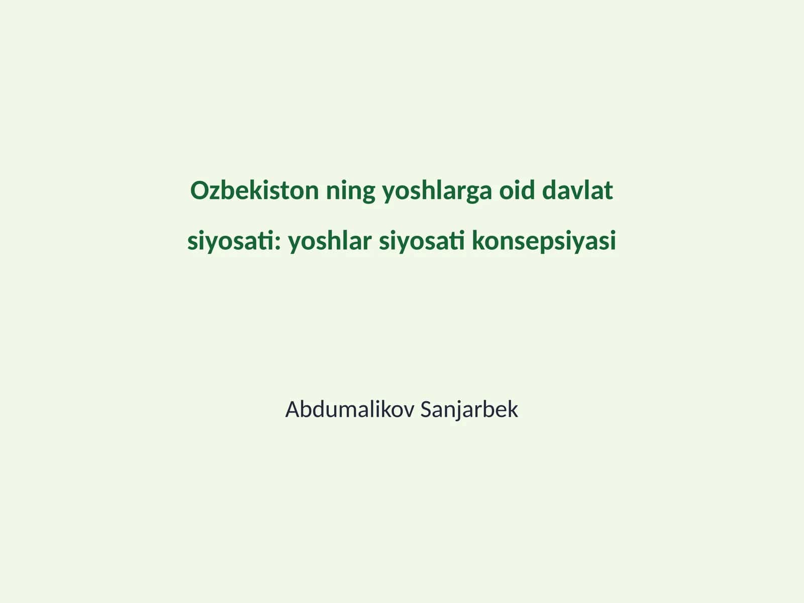 Yoshlar siyosatining tarixiy asoslari 1