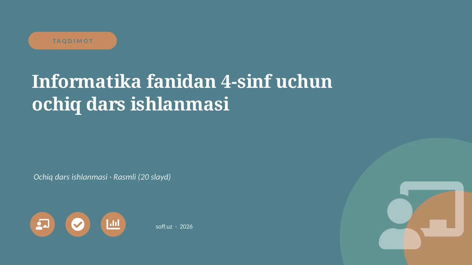Informatika fanidan 4-sinf uchun ochiq dars ishlanmasi 1