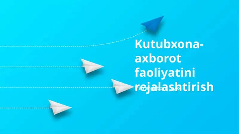 Ma'lumot faoliyatini rejalashtirish 1