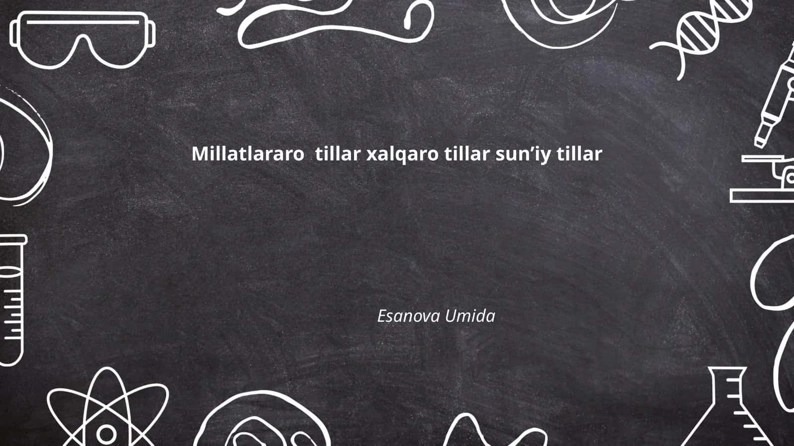 Sun'iy tillarning paydo bo‘lish tarixi 1