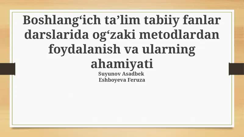 Og'zaki usullar: Ta'rif va ahamiyati 1