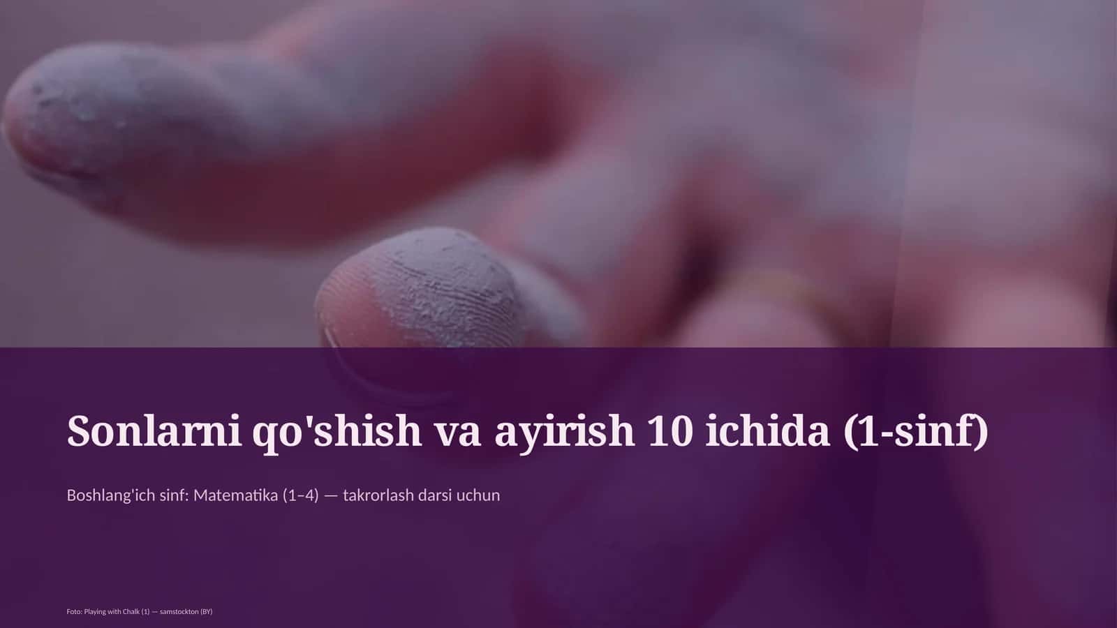 Sonlarni qo'shish va ayirish 10 ichida (1-sinf) 1