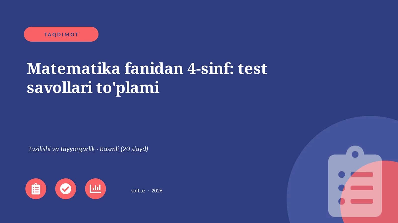 Matematika fanidan 4-sinf: test savollari to'plami 1