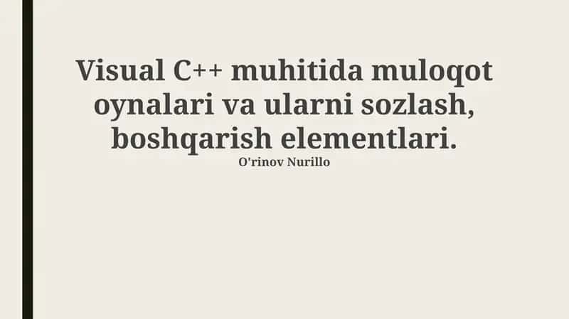 Dialog oynalari va ularning roli Visual C++ muhitida 1