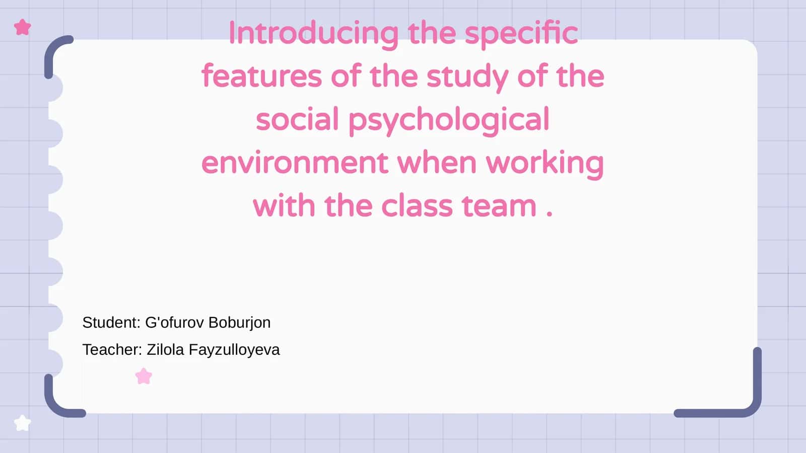 Social Psychological Environments in the Classroom 1