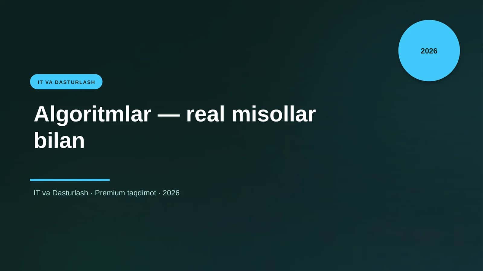 Algoritmlar — real misollar bilan 1