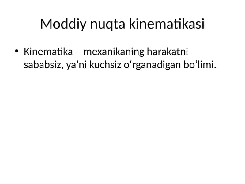 Moddiy nuqta kinematikasi 1