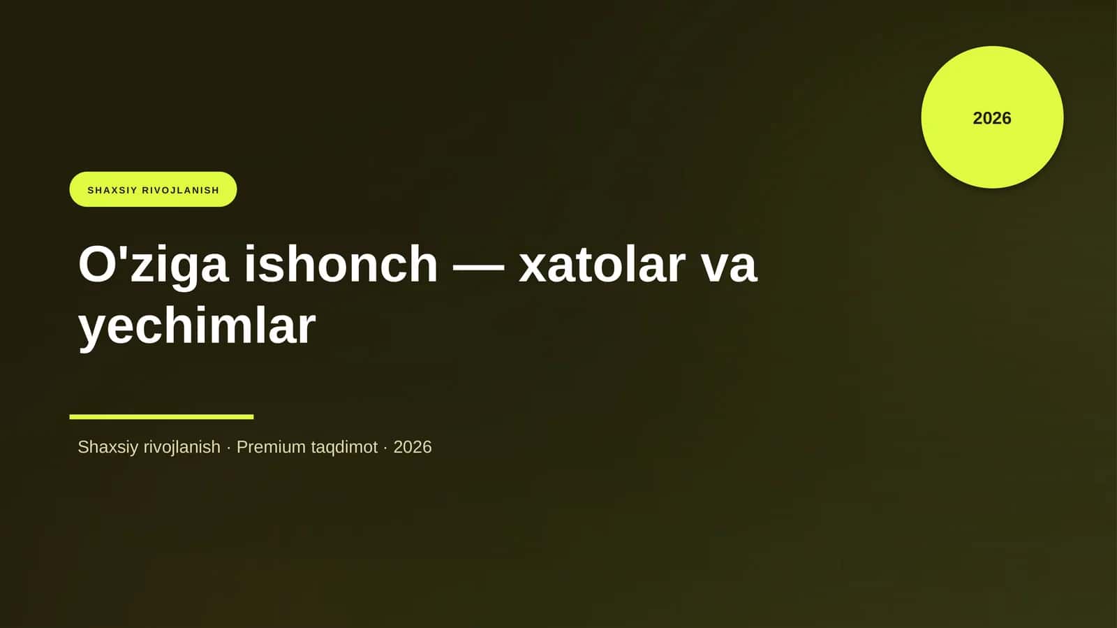 O'ziga ishonch — xatolar va yechimlar 1