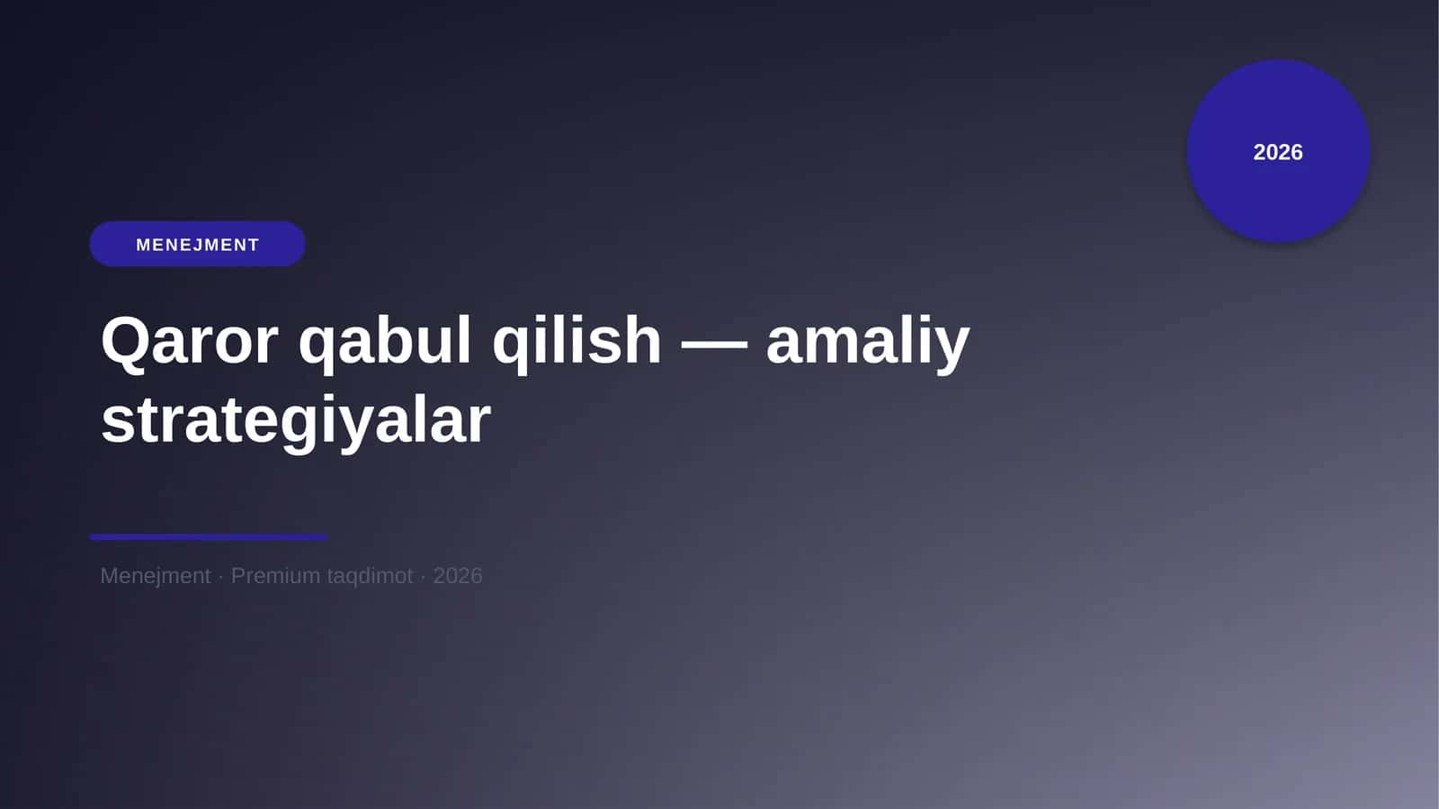 Qaror qabul qilish — amaliy strategiyalar 1