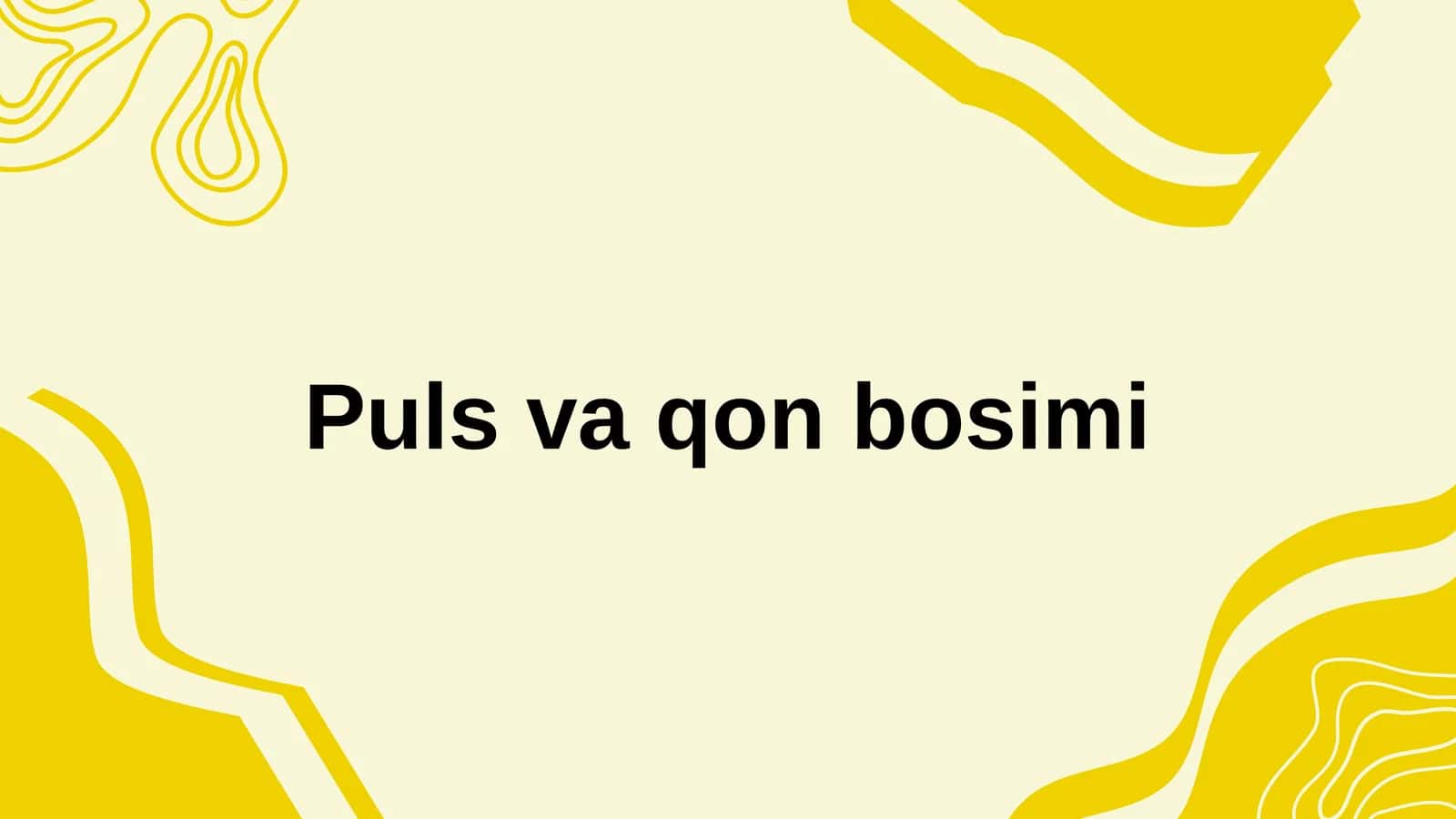 Puls va qon bosimi 1