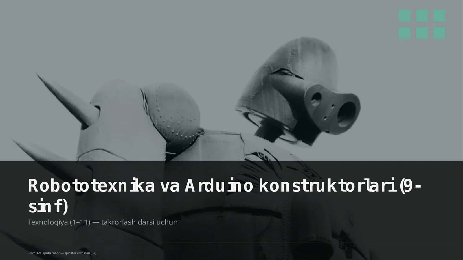 Robototexnika va Arduino konstruktorlari (9-sinf) 1