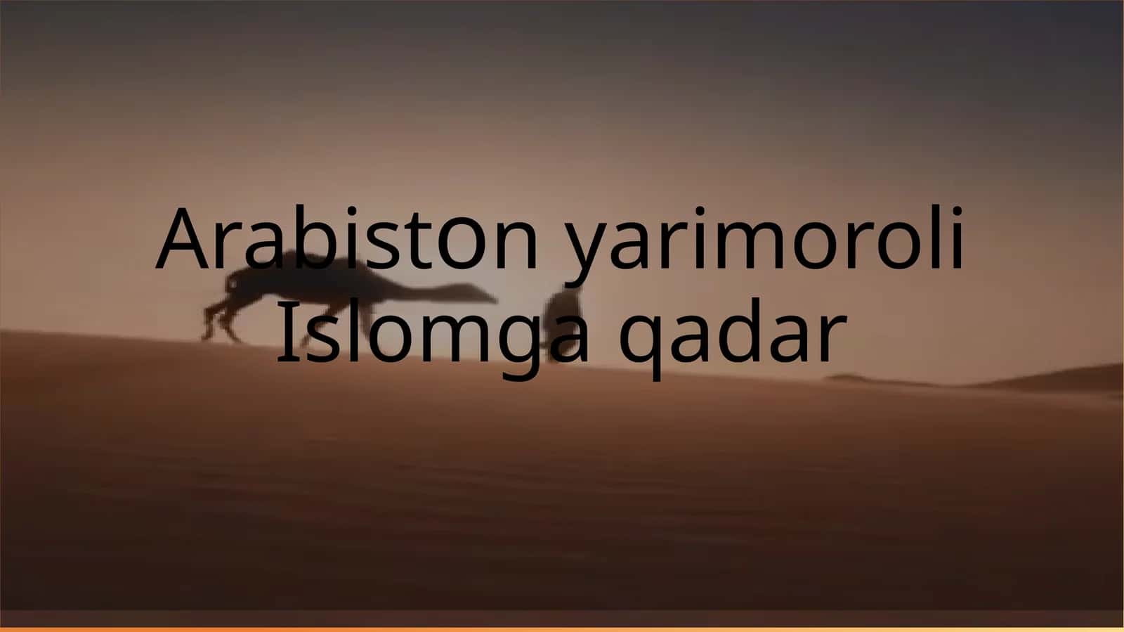 Arabiston yarimoroli Islomga qadar 1