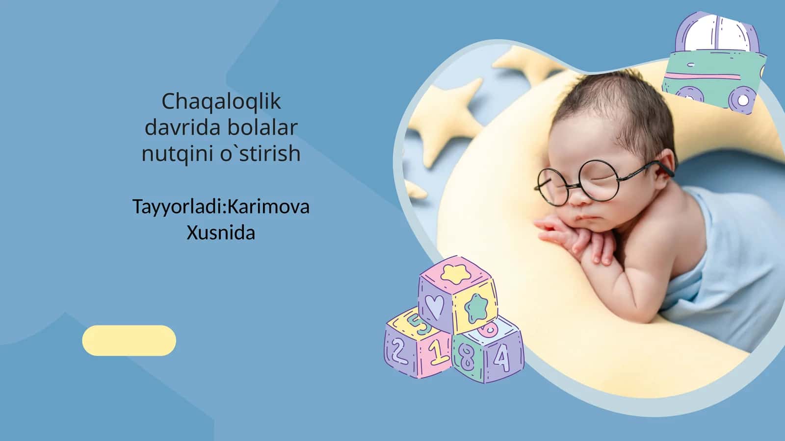 Chaqaloqlik davri dabolararni nutqini o`stirish 1