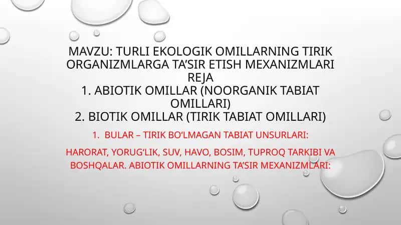 Turli ekologik omillarning tirik organizmlarga ta’sir etish mexanizmlari 1