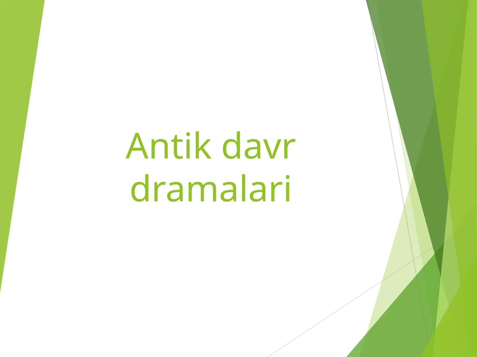 Antik davr dramalari 1