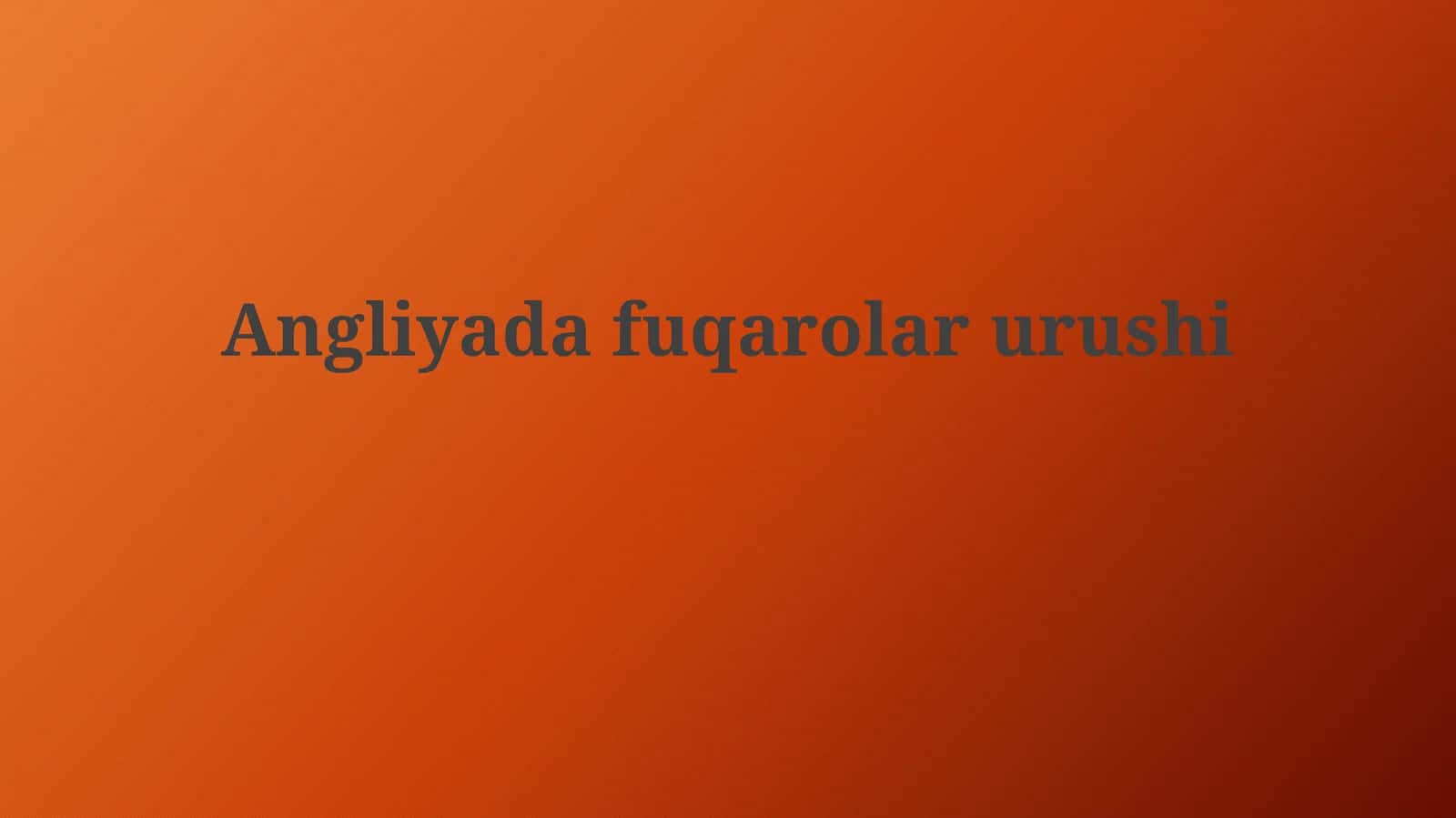 Angliyadafuqarolarurushi 1