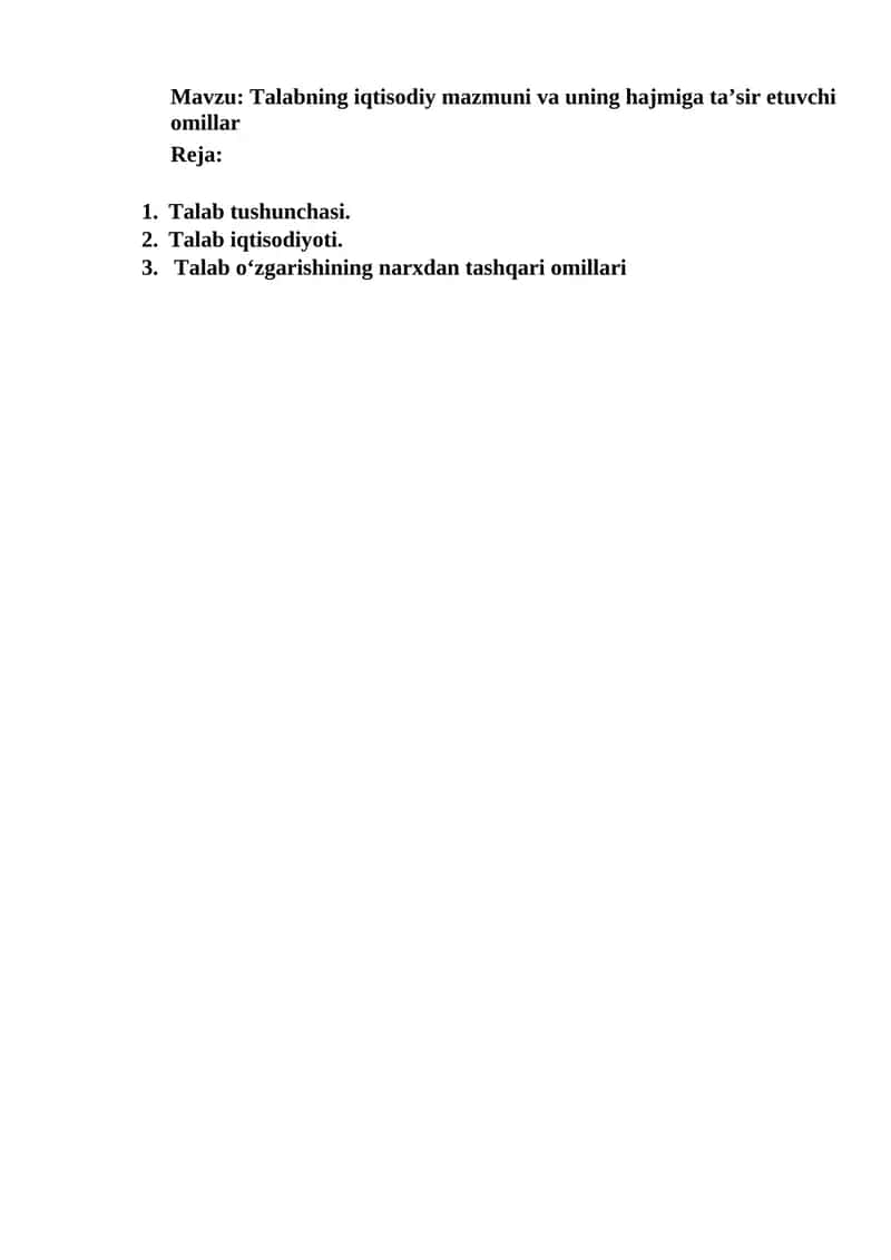 Talabning iqtisodiy mazmuni va uning hajmiga ta’sir etuvchi omillar 1