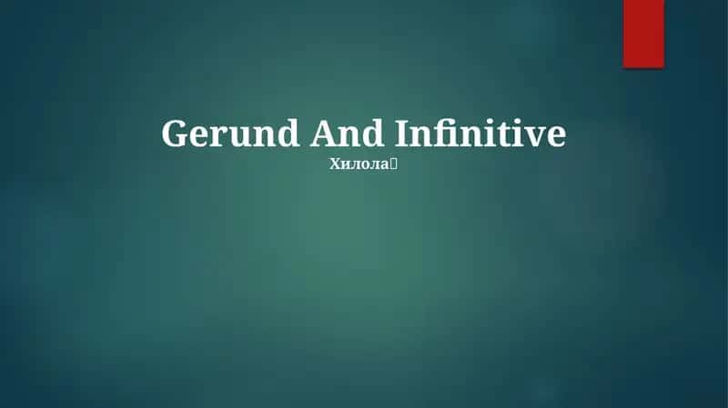 Gerund And Infinitive 1