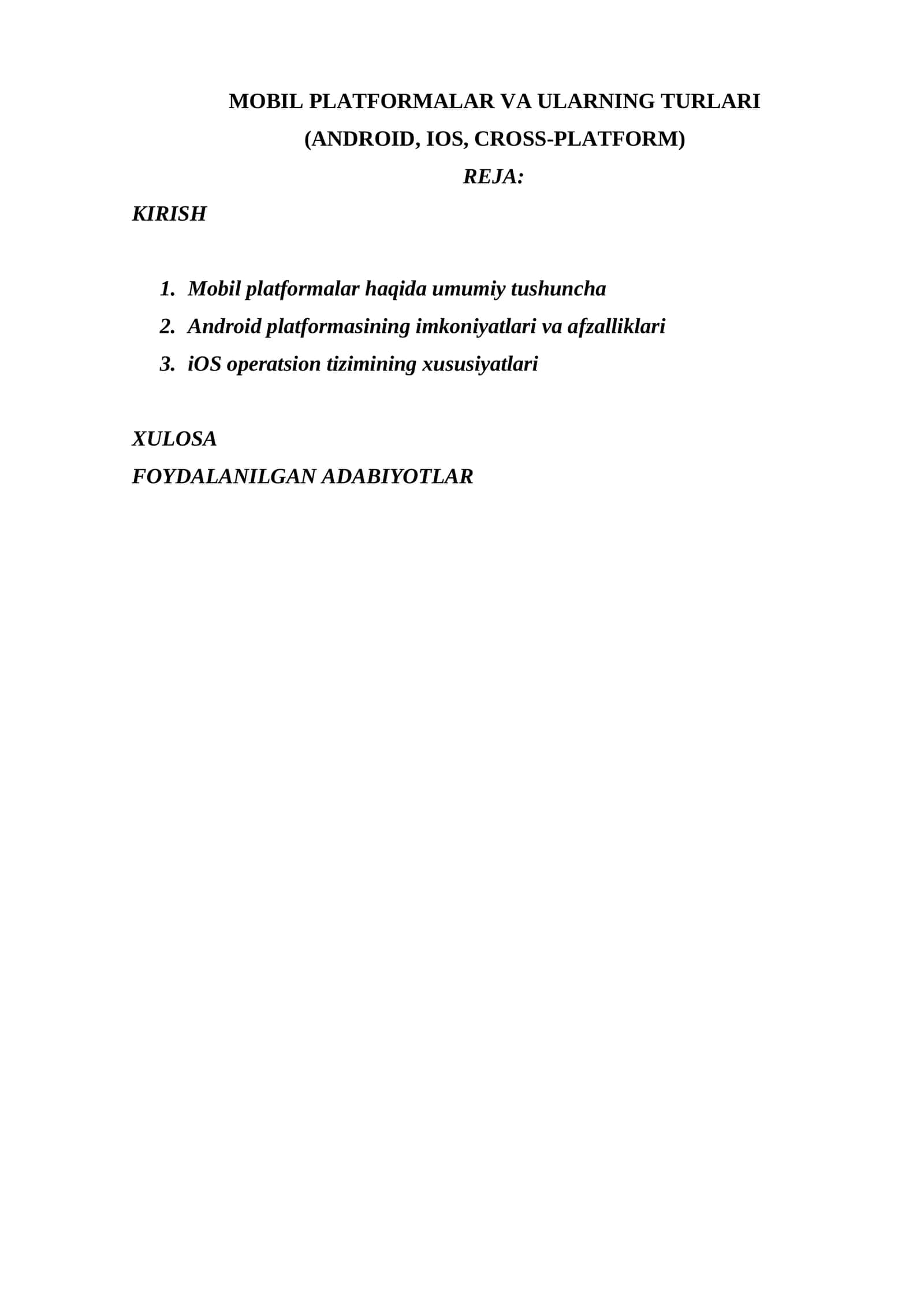 MOBIL PLATFORMALAR VA ULARNING TURLARI (ANDROID, IOS, CROSS-PLATFORM) 1