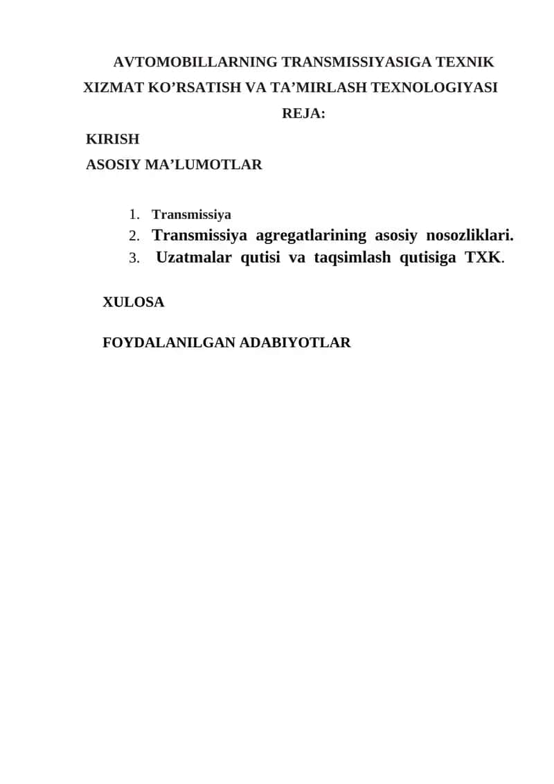 AVTOMOBILLARNING TRANSMISSIYASIGA TEXNIK XIZMAT KO’RSATISH VA TA’MIRLASH TEXNOLOGIYASI 1