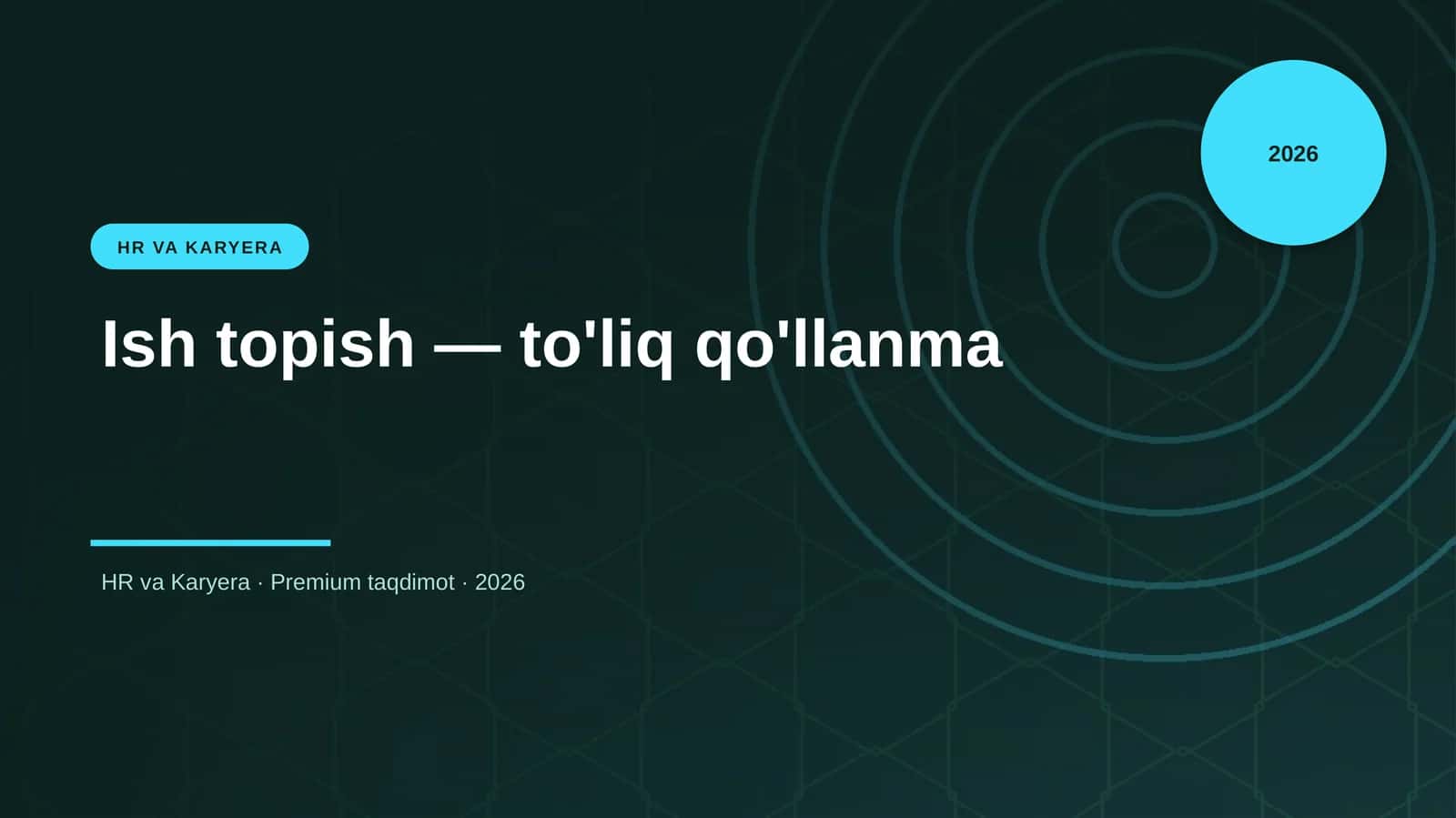 Ish topish — to'liq qo'llanma 1