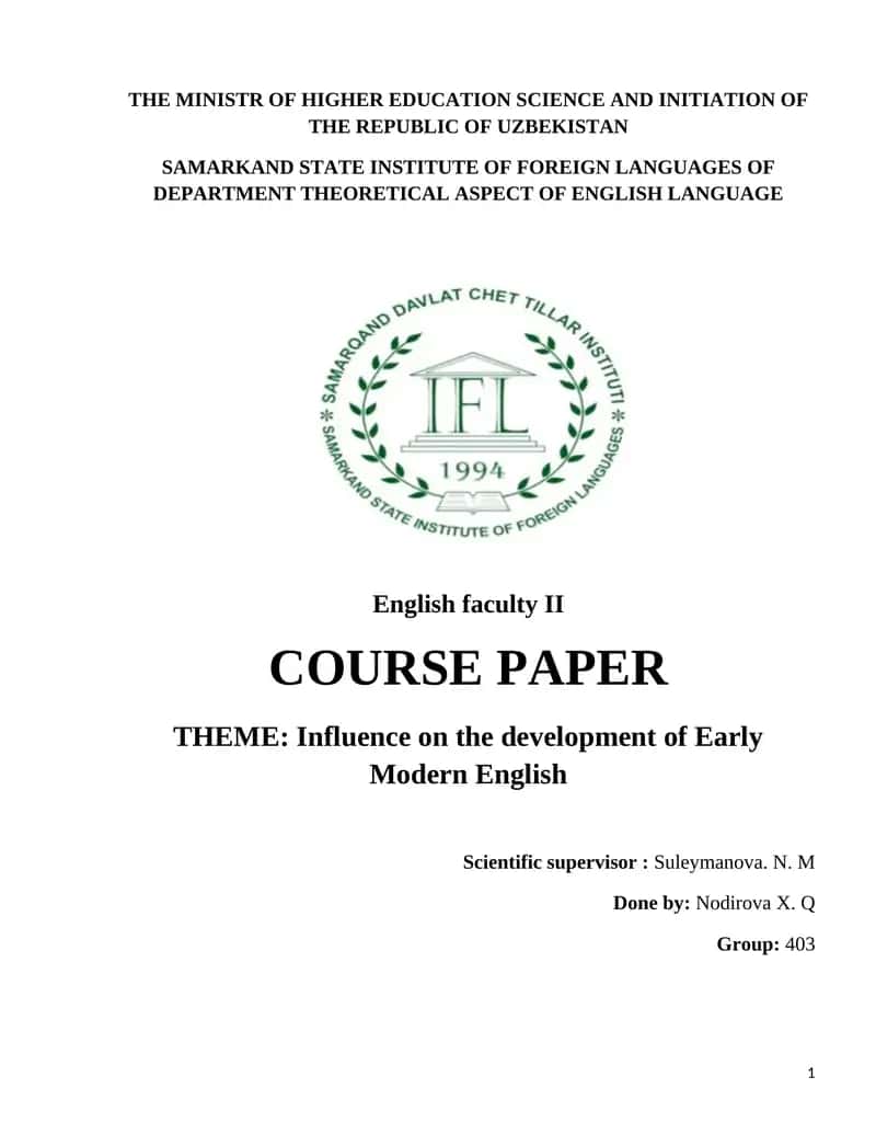 Influence on the development of Early Modern English 1