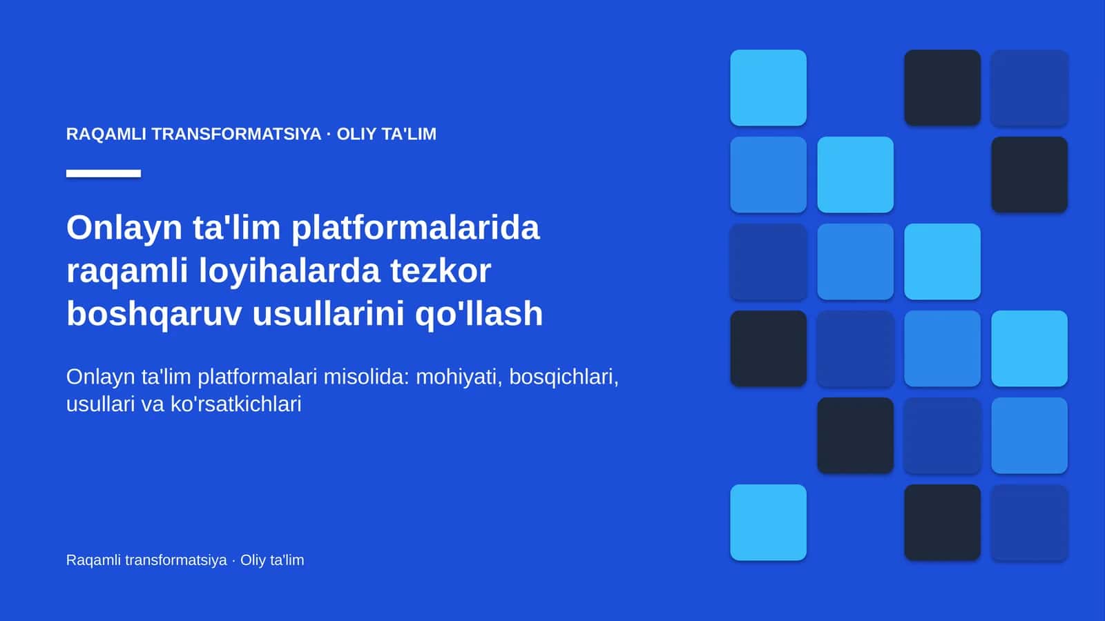 onlayn ta'lim platformalarida raqamli loyihalarda tezkor boshqaruv usullarini qo'llash 4086 1