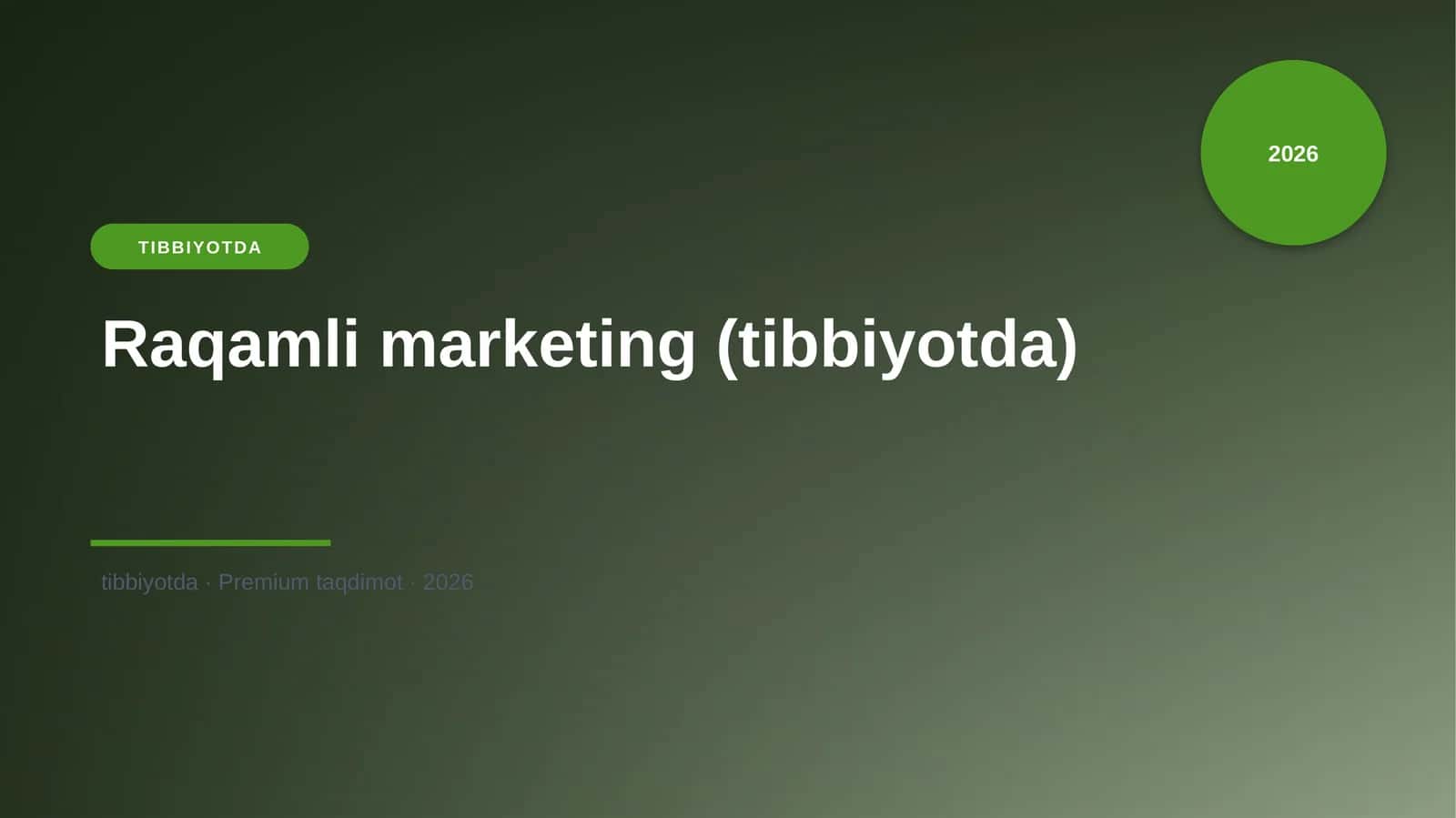 Raqamli marketing (tibbiyotda) 1