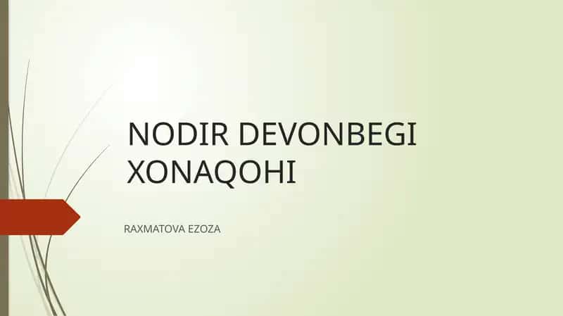Nodir Devonbegi Xonaqohi 1