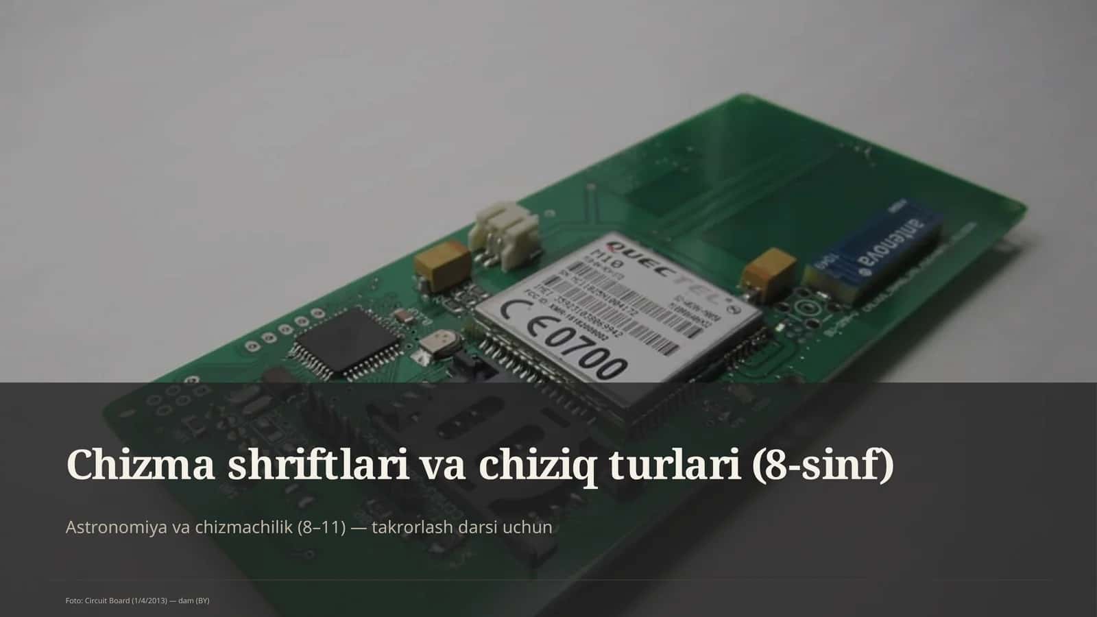 Chizma shriftlari va chiziq turlari (8-sinf) 1