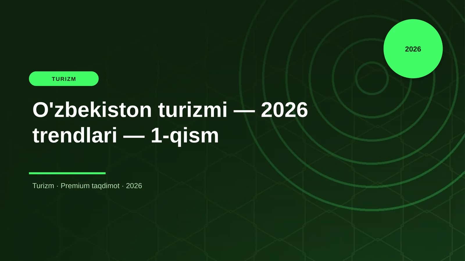 O'zbekiston turizmi — 2026 trendlari — 1-qism 1