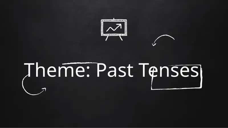 Past Tenses 1