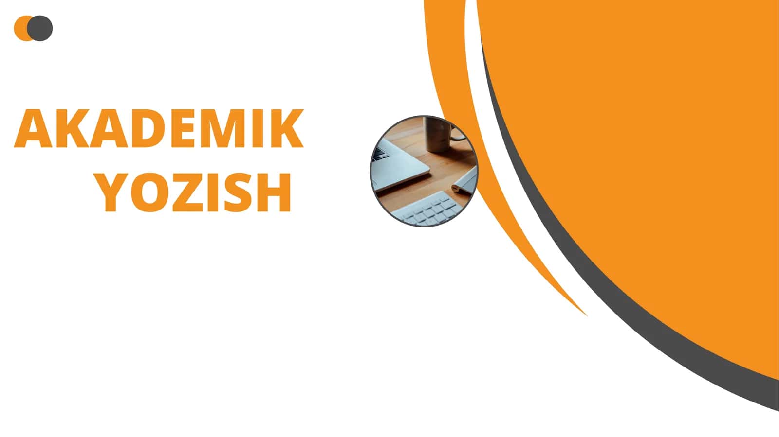 Akademik yozish AKKK 1