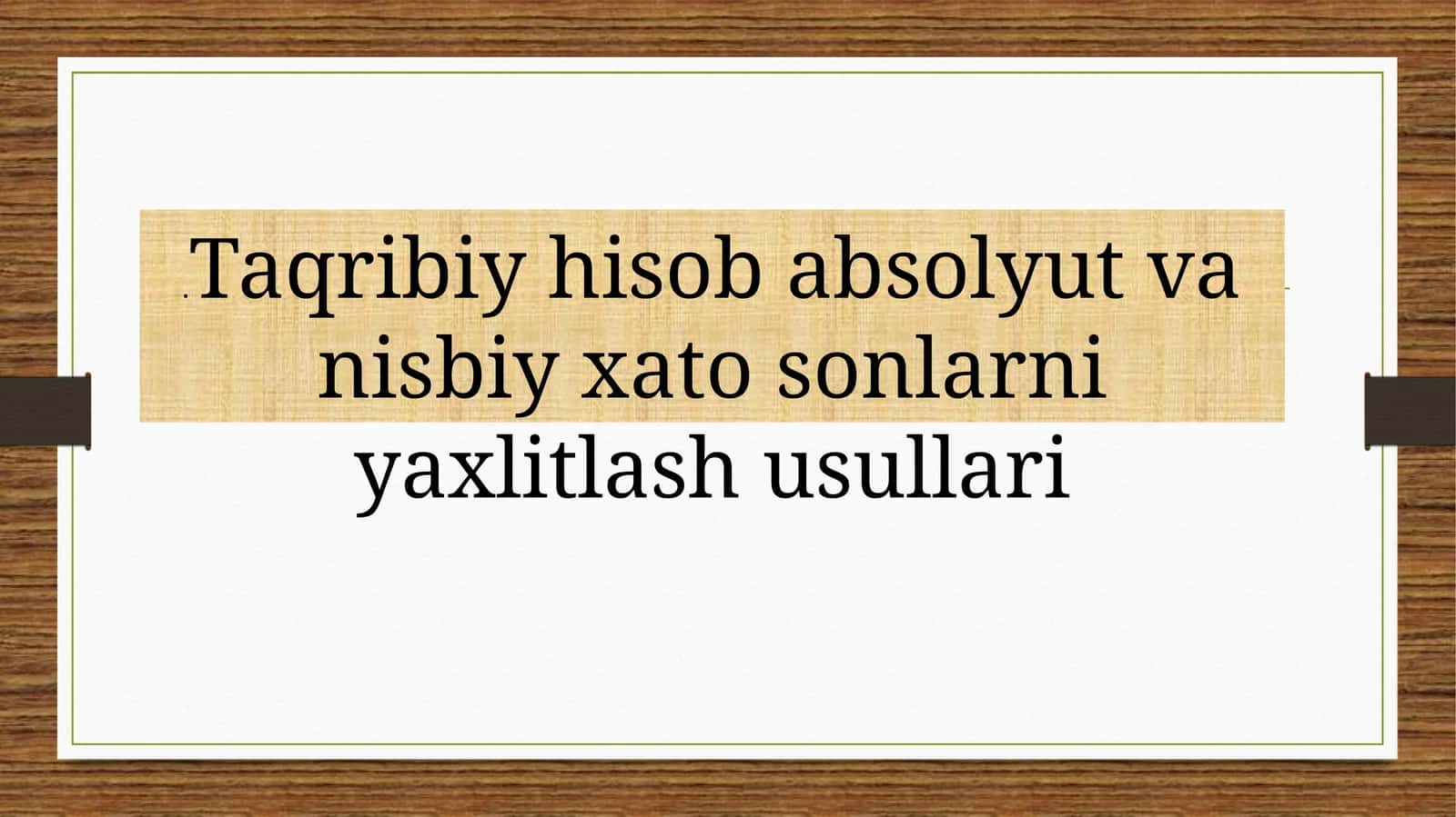 Taqribiy hisoblashlar 1