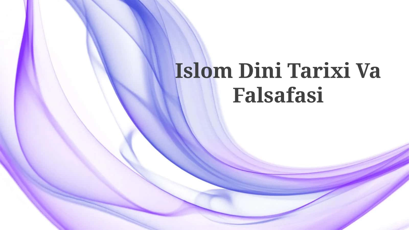 Islom Dini TarixiVaFalsafasi 1