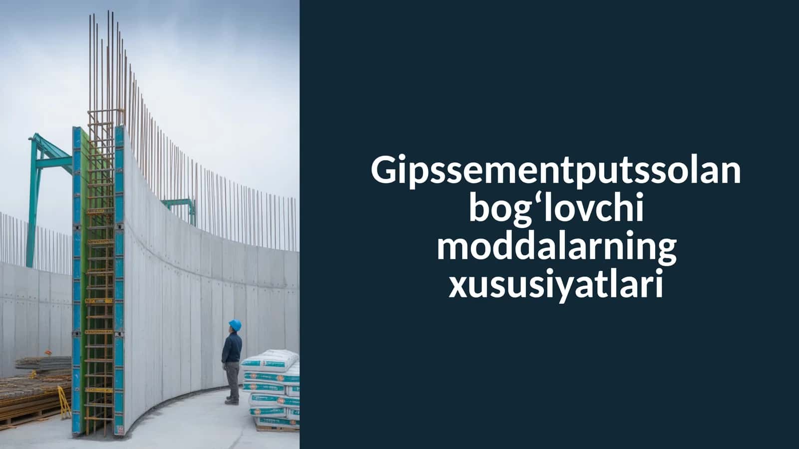 Gipssementputssolan bog‘lovchi moddalarning xususiyatlari 1