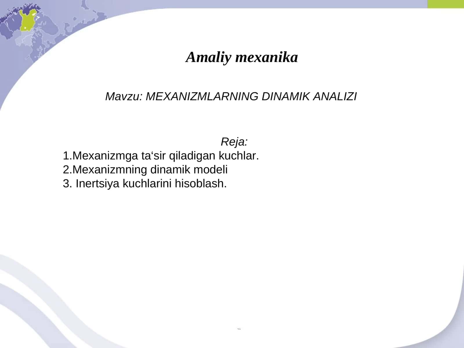MEXANIZMLARNING DINAMIK ANALIZI 1