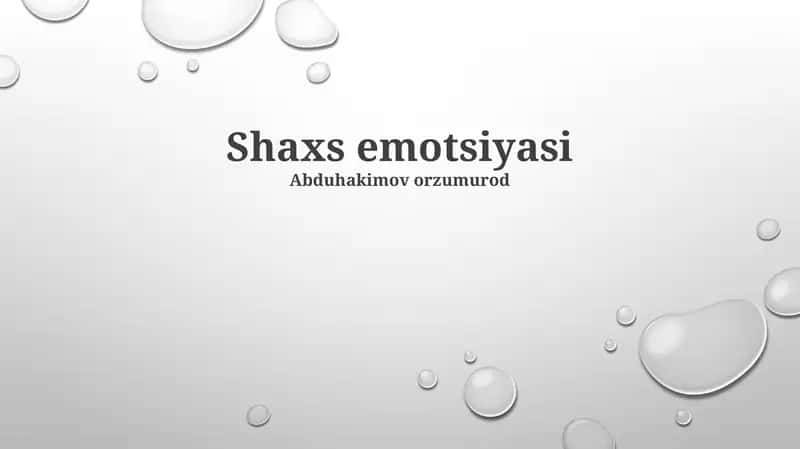 Shaxs emotsiyasi 1