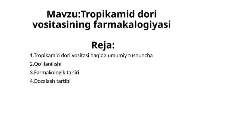 Tropikamid dori vositasi 1