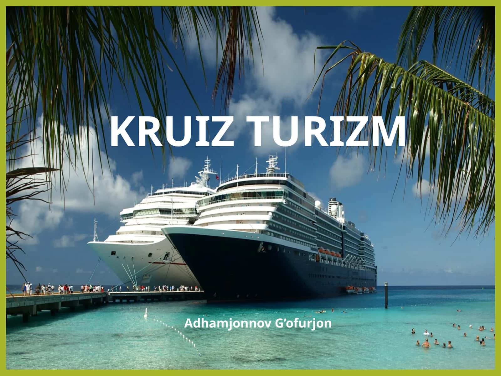 KRUIZ TURIZM 1